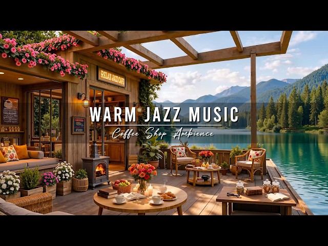 Stress Relief with Warm Jazz Instrumental Music ☕ Cozy Coffee Shop Ambience & Jazz Relaxing Music
