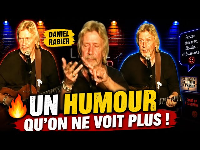 🔥 DANIEL RABIER : VOUS AVEZ OUBLIÉ CET HUMOUR ? ATTENDEZ DE VOIR LA SUITE ! 😂