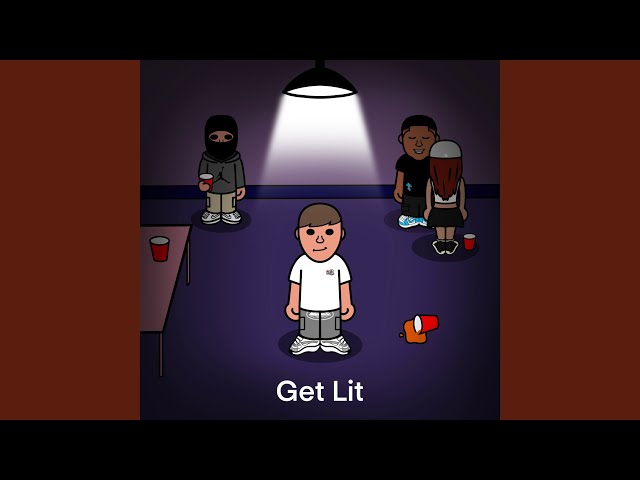 Get Lit