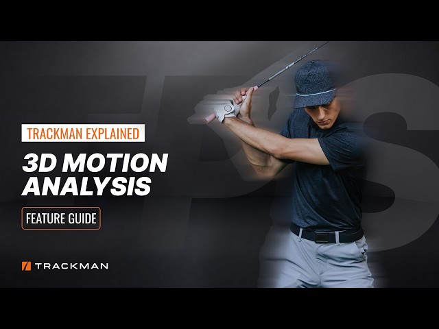 3D Motion Analysis & AI Motion Analysis | Trackman Explained