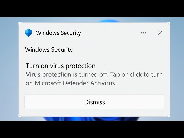 How to Fix Error Virus Protection Is Turned Off Error On Windows 11