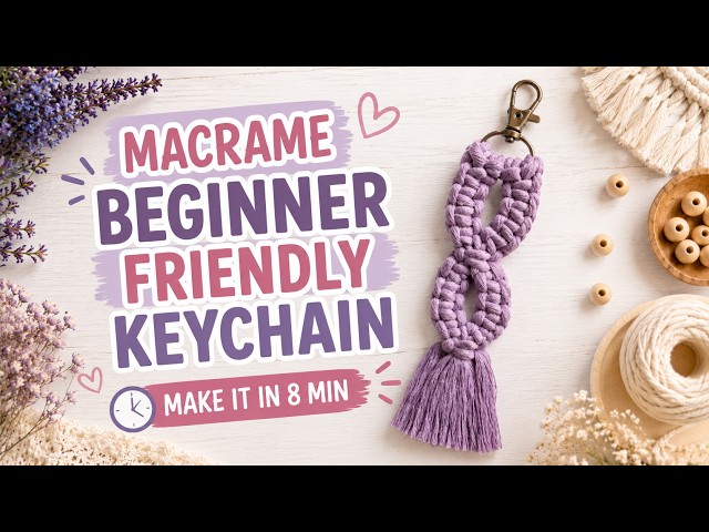 How to Make a Macrame Keychain with Just One Knot 🪢✨