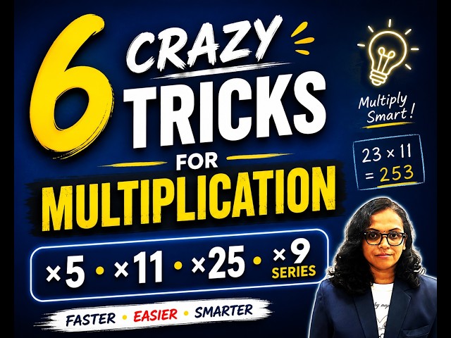Stop Multiplying the Hard Way! 🤯 6 Crazy Fast Tricks for ×5, ×11, ×25, ×9, ×99 & ×999 |Maths Aa Gaya