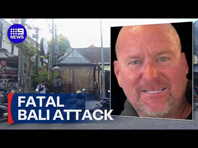Aussie father dies after alleged assault in Bali | 9 News Australia