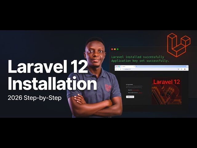 How to Install Laravel 12 in 2026 | Step-by-Step Beginner Guide