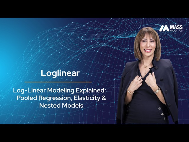 Log-Linear Modeling Explained: Pooled Regression, Elasticity & Nested Models