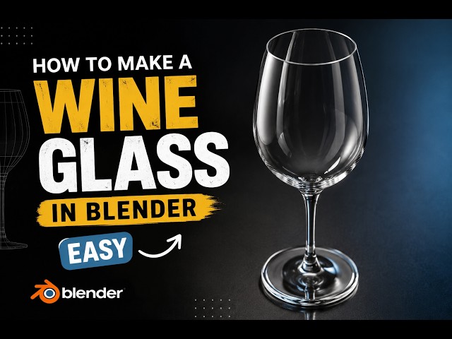 How to Make a Realistic Wine Glass in Blender