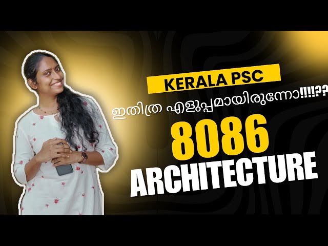 8086 μP Architecture | Kerala PSC | Computer Programmer | DB Administrator | System Analyst