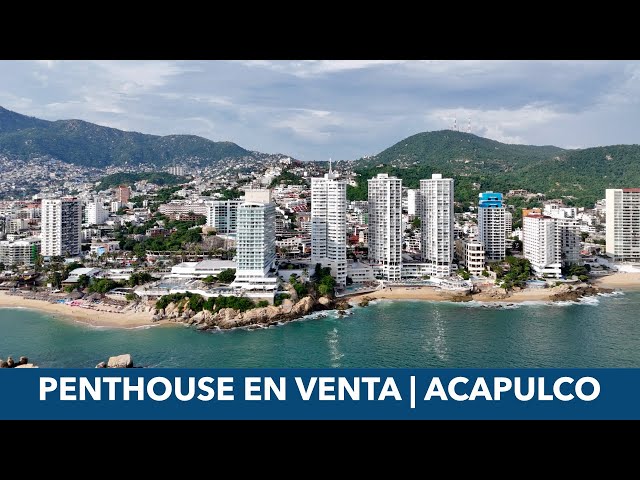 Penthouse de Lujo en Venta en Acapulco | Estrella del Mar | Vista a la Bahía