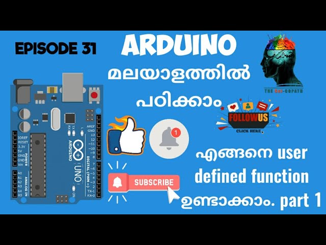 Episode 31- Basics of Arduino_User defined function part 1(Malayalam)