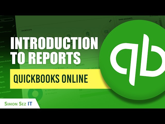 Inside QuickBooks Online Reports: A Beginner's Guide to the Numbers That Matter