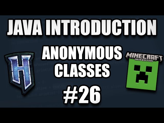 Hytale & Minecraft Modding Java Introduction (2026) #26: Anonymous Classes