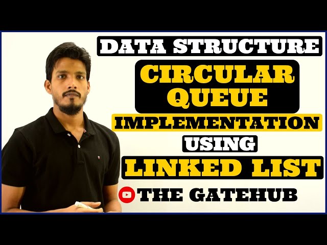 Circular queue in data structure | Circular queue using linked list | data structures