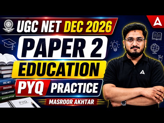 UGC NET Education Paper 2 | UGC NET Education Previous Year Questions By Masroor Sir
