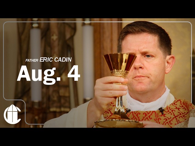 Catholic Mass Today | Tuesday August 4, 2026 | CatholicTV Daily Mass