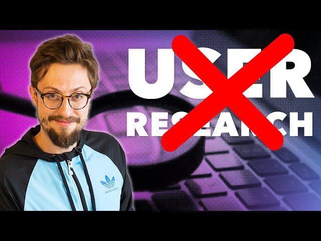 User Research - Is It ACTUALLY Important?