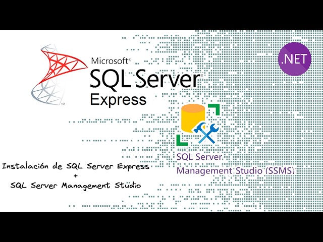 Instalacion de SQL Server Express 2026+SQL Server Management Studio