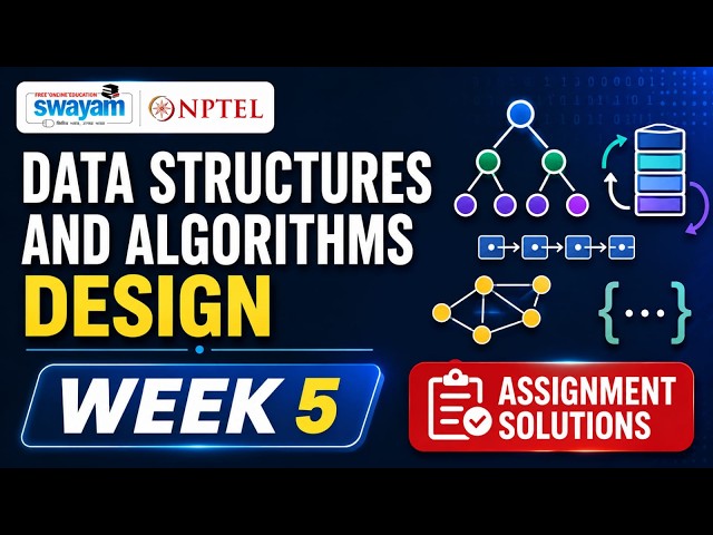 Data Structures and Algorithms Design Week 5 Assignment Answers 2026 | NPTEL July 2026