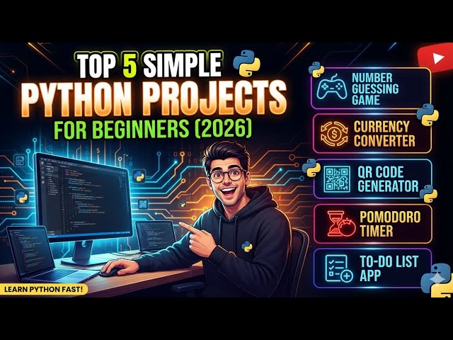 Top 5 Simple Python Projects for Beginners  explaine (2026)