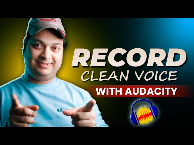 Audacity Tutorial For Beginners in 2026 | How To Edit Your Voice To Be Clear & Pro!