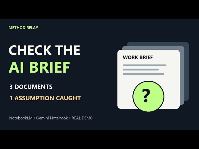 NotebookLM Work Brief: Check the Citations, Catch the Assumption