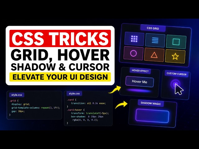 CSS Tricks: Master Grid, Hover Effects, Shadows & Custom Cursors