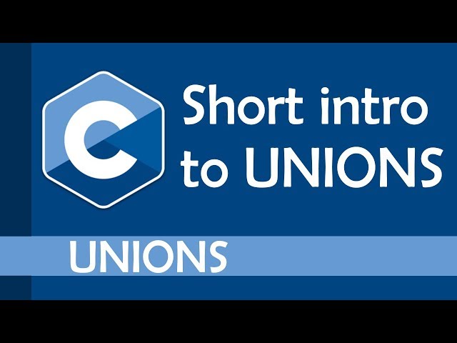 What are unions in C?