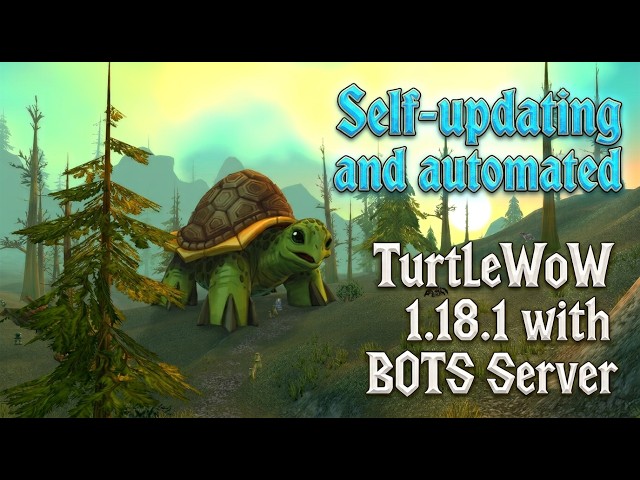 Easiest Automated TurtleWoW 1.18.1 Server with BOTS Tutorial