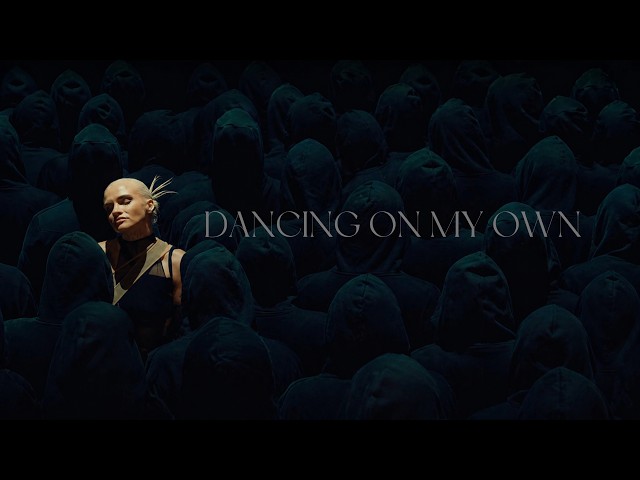 GØYA - Dancing On My Own (Official Music Video)