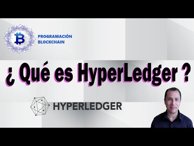 ¿Qué es Hyperledger? Definición inicial