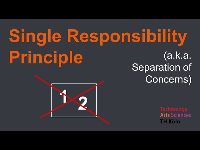 Single Responsibility Principle
