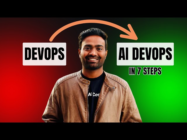 DevOps Engineer to AI DevOps Engineer in 7 Steps | Proven roadmap