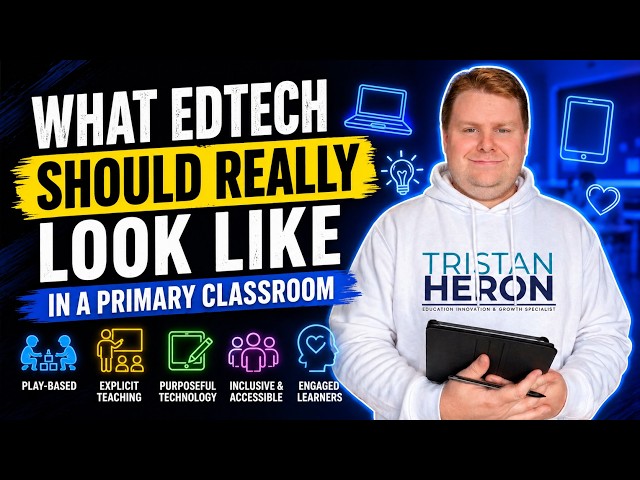 What EdTech Should Really Look Like in a Primary Classroom