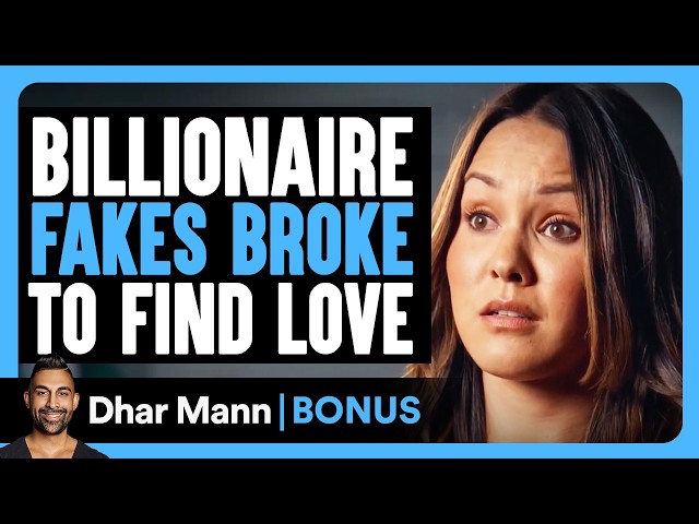 Billionaire FAKES BROKE To Find Love | Dhar Mann Bonus!