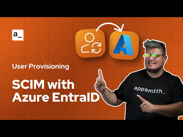 How to Automate User Management with SCIM Provisioning in Appsmith Using Azure Entra ID