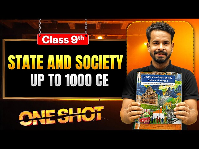 State and Society Up to 1000 CE ONE SHOT 🔥 | Class 9 SST | New NCERT 2026-27