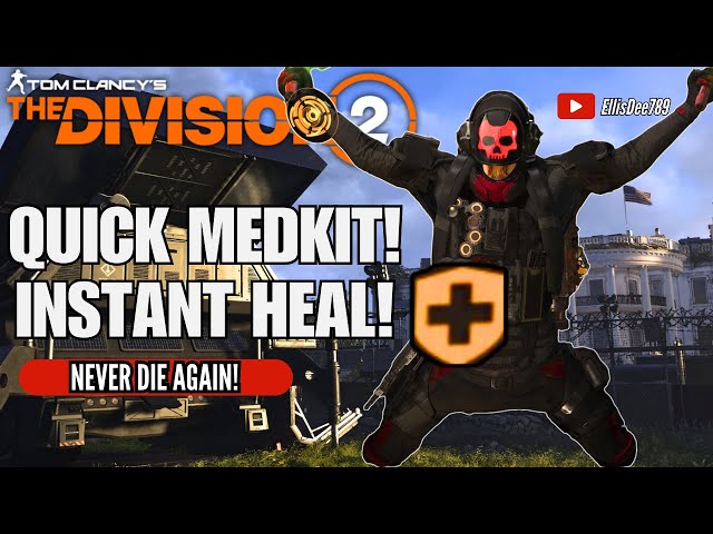 How to Use QUICK HEAL Instant Armor Kit, Never Die Again! - The Division 2
