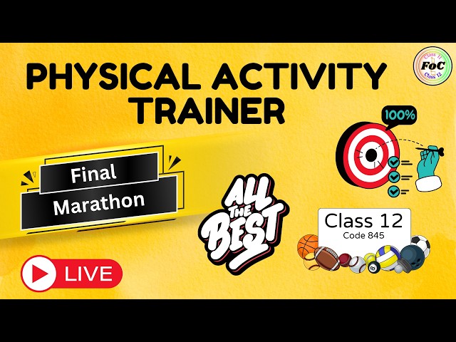 Class 12 Physical Activity Trainer | Final Marathon Revision | PAT Code 845 | CBSE 2026 Board Exam