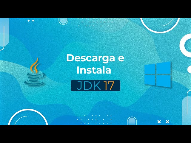 ☕ Cómo Descargar e Instalar Java JDK 17 👉 en Windows 10