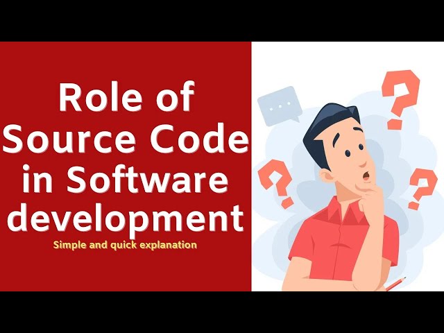 Role of Source Code in Software development | Simple and quick explanation in Hindi