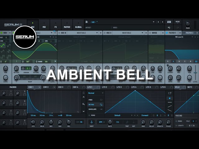 HOW TO MAKE AMBIENT BELL | Serum 2 Sound Design Tutorial