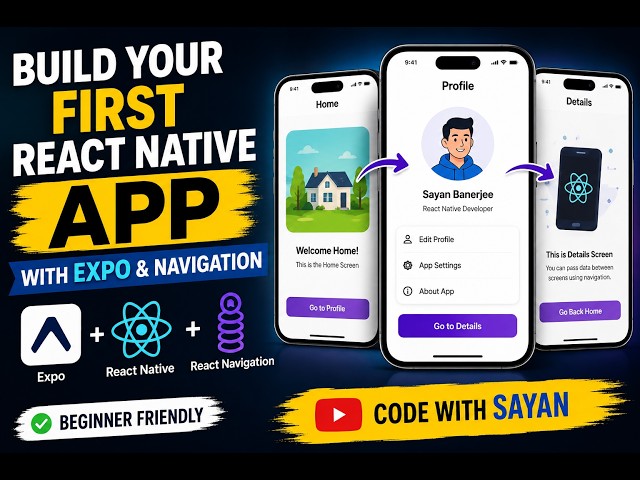 Build Your First React Native App 🚀 | Expo + Navigation Tutorial