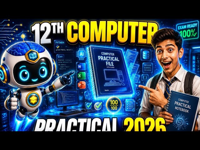 🔥 12th Class Computer Practical 2026 | Complete Full Marks Guide | Punjab Board | IlmCast