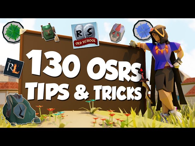 130 OSRS Tips & Tricks 2024