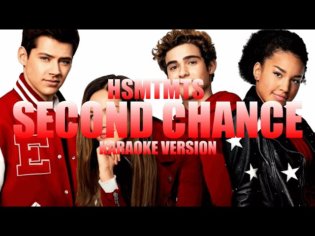 Second Chance - HSMTMTS (Instrumental Karaoke) [KARAOK&J]