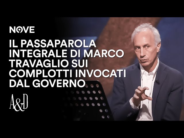 Il Passaparola integrale di Travaglio sui complotti invocati dal Governo | Accordi e Disaccordi