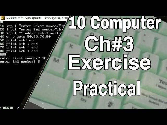 10 class computer chapter 3 Exercise programs | Practical of GW BASIC