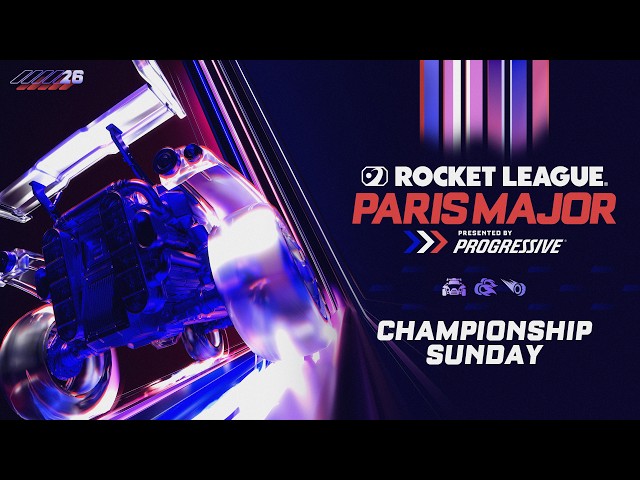 PARIS MAJOR | MAIN STREAM | CHAMPIONSHIP SUNDAY | RLCS 2026