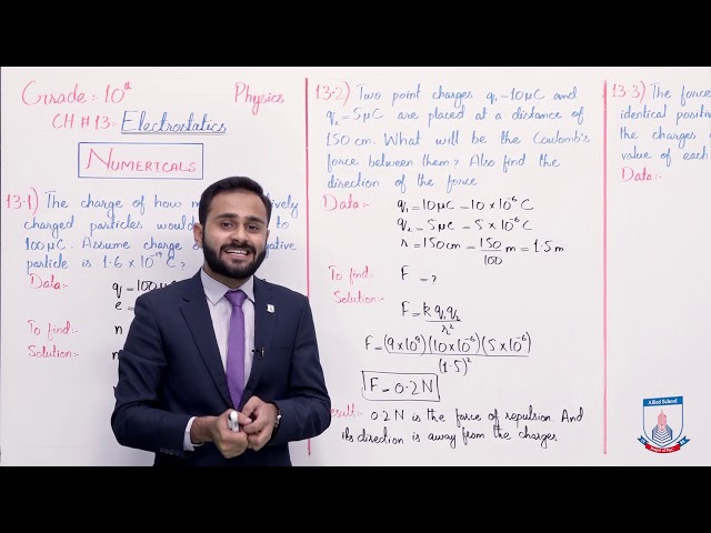 Class 10 - Physics - Chapter 13 - Lecture 18 Numericals (13.1 to 13.4) - Allied Schools
