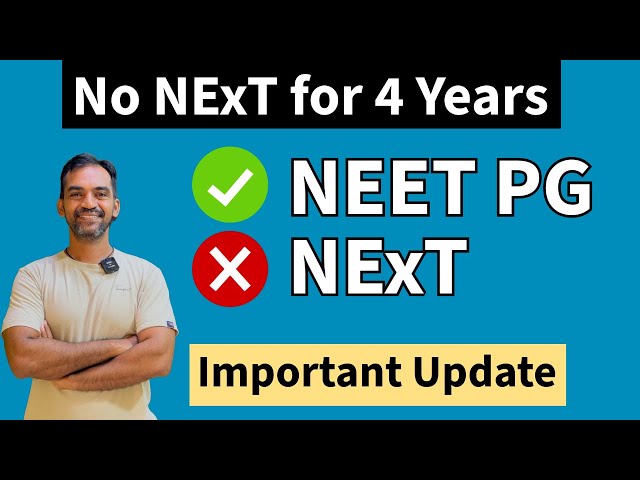 No NExT for next 4 years! Only NEET PG #nextexam #neetpg 